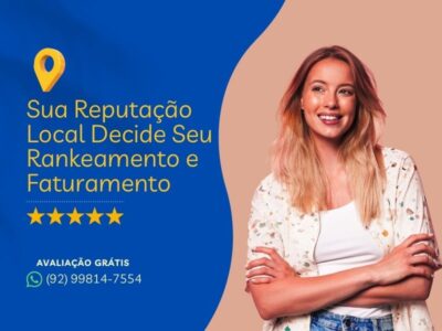 Sua Reputação Local Decide Seu Faturamento