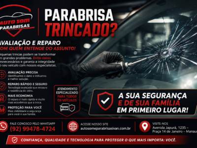 Avaliação e Reparo de Para-brisa Trincado em Manaus 